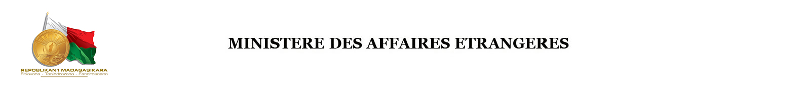 MINISTERE DES AFFAIRES ETRANGERES DE MADAGASCAR